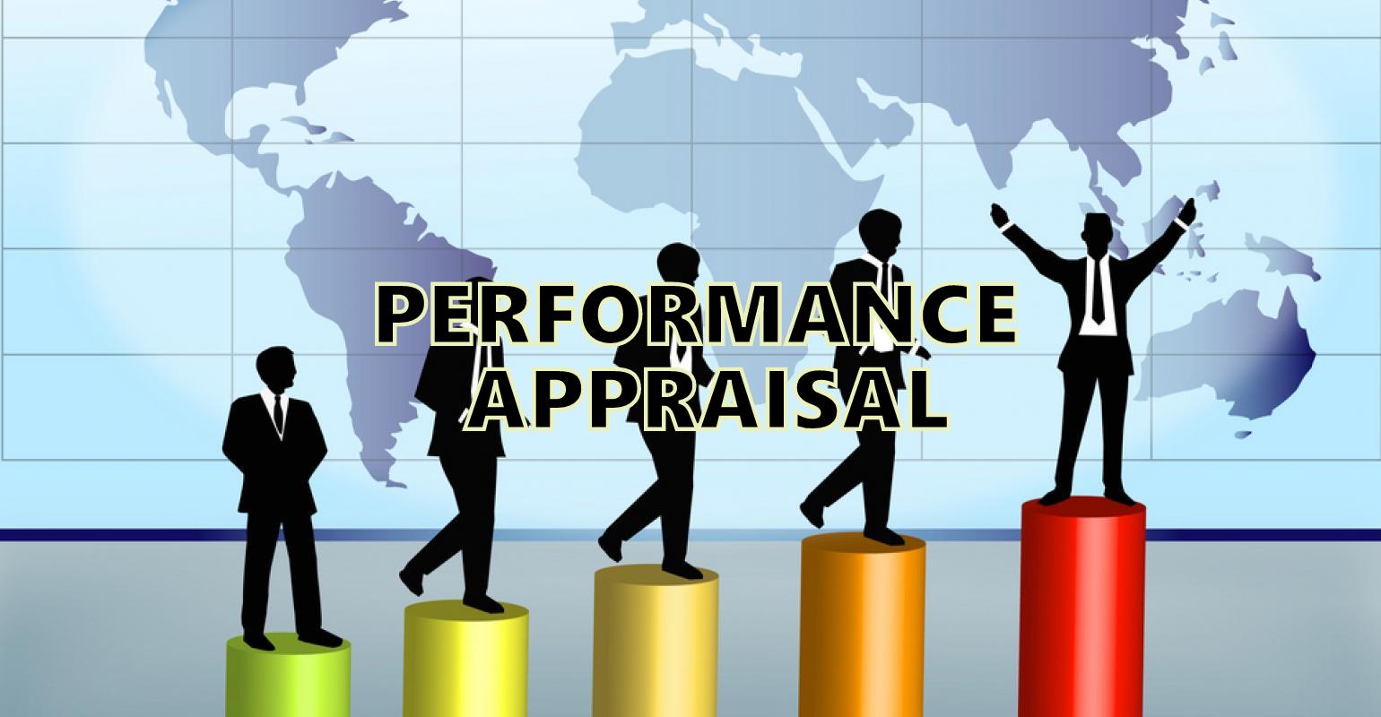 Performance Appraisal – Meaning, Definitions, Features and Evolution